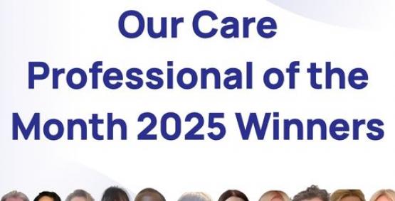  Meet Our 2025 Care Professional of the Month Winners